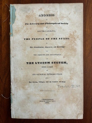 ADDRESS OF THE LITERARY AND PHILOSOPHICAL SOCIETY OF SOUTH CAROLINA, TO THE PEOPLE OF THE STATE,...