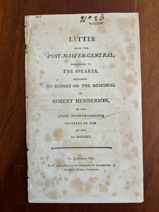 Item #101143 Addressed to Nathaniel Macon, Speaker HR of US. “Letter from the...