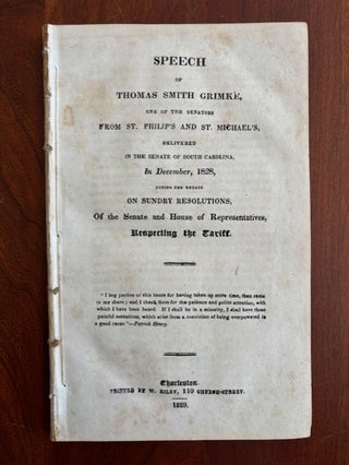 Item #101147 Speech of Thomas Smith Grimke, one of the Senators from St. Philip's and St....