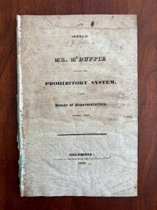 Item #101148 Speech of Mr. McDuffie Against the Prohibitory System in the House of...