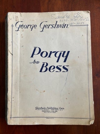 Porgy and Bess. An Opera in Three Acts. Vocal Score. George Gershwin.