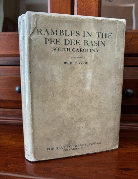 Item #101260 Rambles in the Pee Dee Basin South Carolina. H T. Cook.