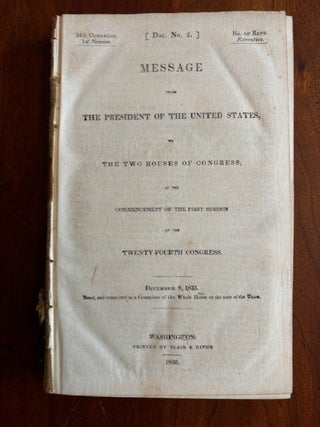 Item #101326 Message of the President of the United States to the Two Houses of Congress at the...