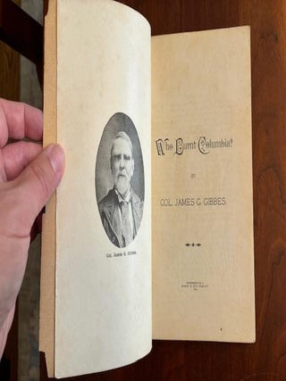 Who Burnt Columbia? Col. James G. Gibbes.