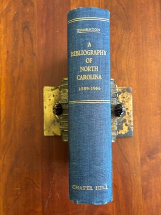 A Bibliography of North Carolina, 1589-1956. Mary Lindsay Thornton.