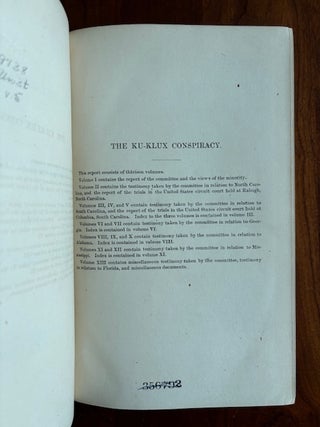 THE CONDITION OF AFFAIRS IN THE LATE INSURRECTIONARY STATES: SOUTH CAROLINA, VOLUME III. The Ku Klux Conspiracy.