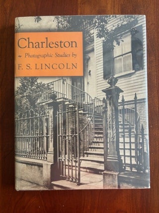 Charleston Photographic Studies. F S. Lincoln.