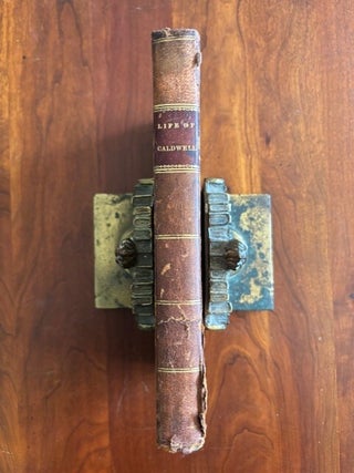 Item #101412 A Sketch of the Life and Character of the Rev. David Caldwell, D.D. Near Sixty Years...