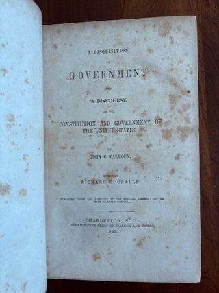 Item #101475 A Disquisition on Government and a Discourse on the Constitution and Government of...