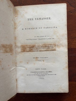 Item #101487 THE YEMASSEE. A Romance of Carolina. Volume I only. William Gilmore Simms