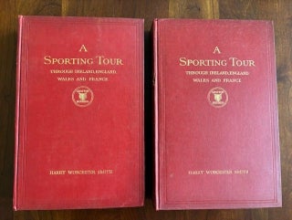 A SPORTING TOUR THROUGH IRELAND, ENGLAND, WALES AND FRANCE In the Years of 1912-1913. TWO VOLUMES. Illustrated With Photogravures And Over Sixty Photographs From Life