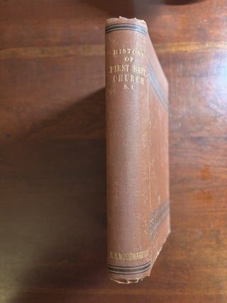 Two Centuries of the First Baptist Church of South Carolina. H A. Tupper.