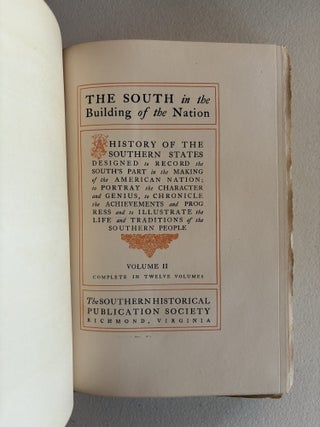 South in the Building of the Nation: A History of the Southern States. Volume II only.