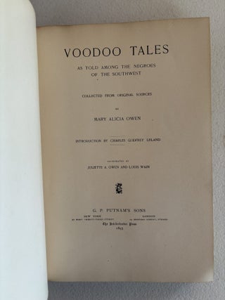 Voodoo Tales as Told Among the Negroes of the Southwest.
