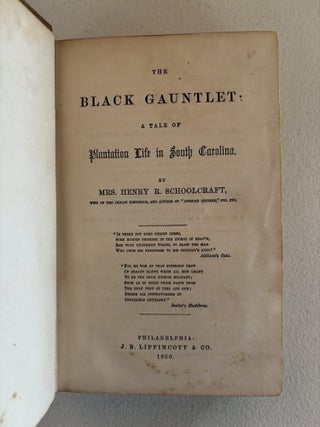 Item #101786 THE BLACK GAUNTLET; A Tale of Plantation Life in South Carolina. Mrs. Henry R....