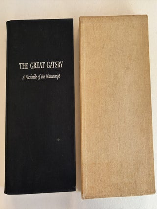 Item #101789 The Great Gatsby: A Facsimile of the Manuscript. F. Scott Fitzgerald