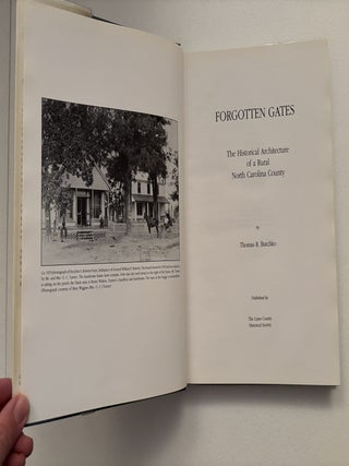 Forgotten Gates: The Historical Architecure of a Rural North Carolina County (Gates County, North Carolina)