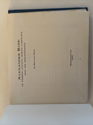 Alexander Rose of Person County, North Carolina, and His Descendants