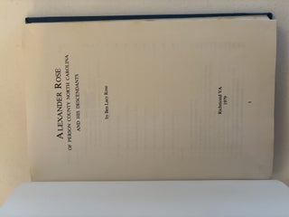 Alexander Rose of Person County, North Carolina, and His Descendants
