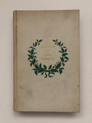 Item #101880 A Wreath of Ilex Leaves. Rev. P. L. Duffy