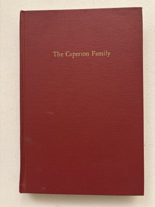 Item #101881 The Caperton Family. Bernard M. Caperton