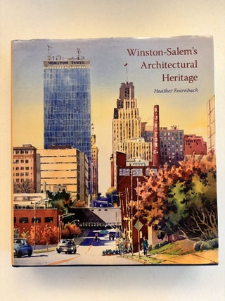 Winston-Salem's Architectural Heritage