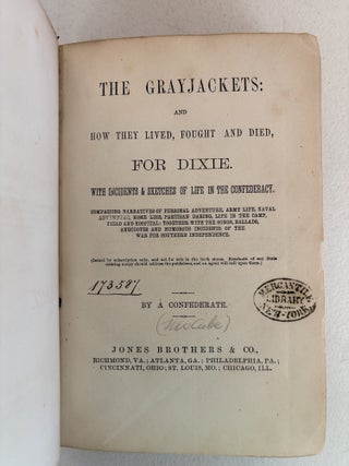 The Grayjackets: and How They Lived , Fought and Died
