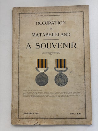 Occupation of Matabeleland 1893-1933 | A Souvenir | An Illustrated