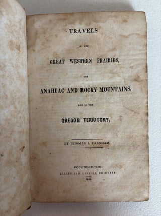 Travels in the Great Western Prairies, and the Anahuac and
