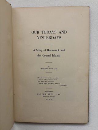Our Todays and Yesterdays: A Story of Brunswick and the Coastal Islands.