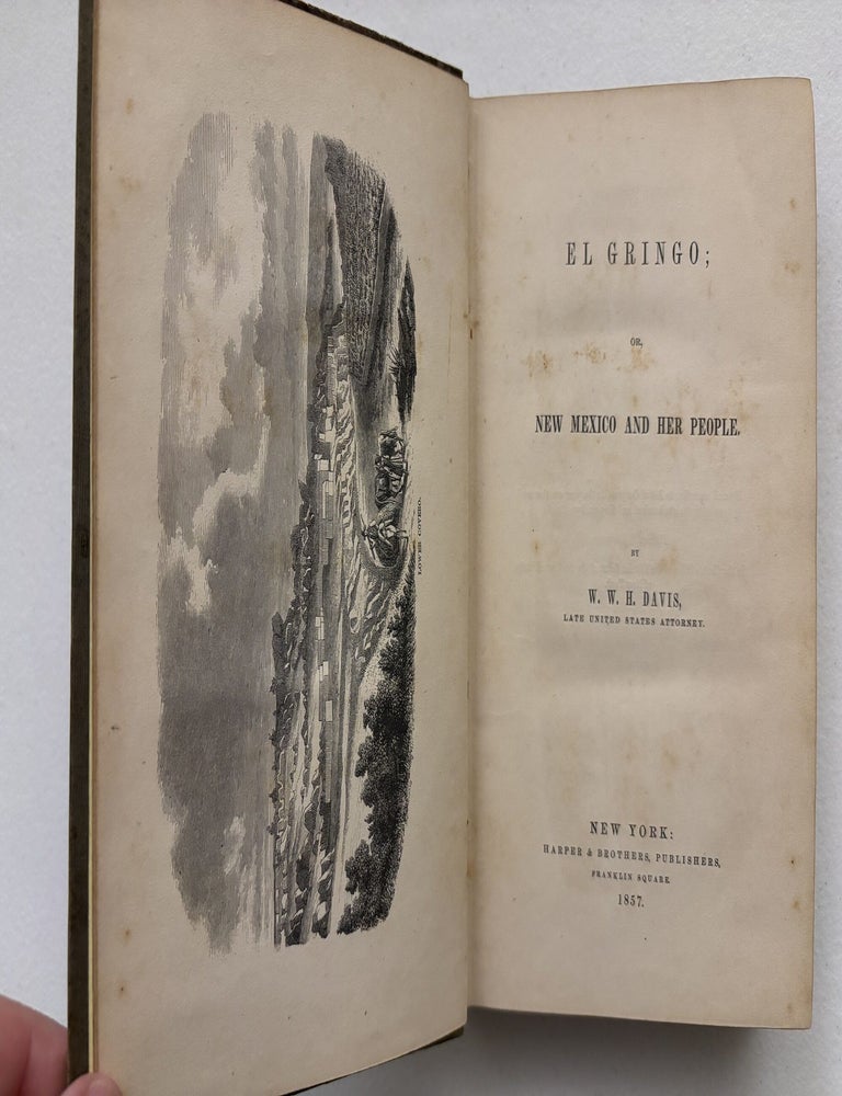 Item #101939 El Gringo; or, New Mexico and Her People. W W. H. Davis.