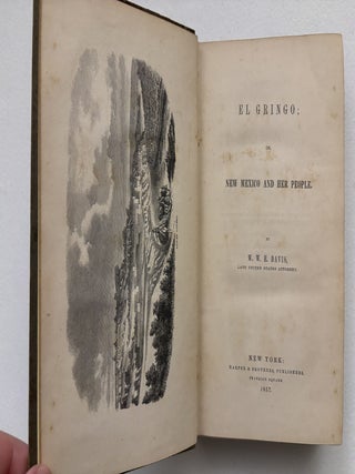 El Gringo; or, New Mexico and Her People