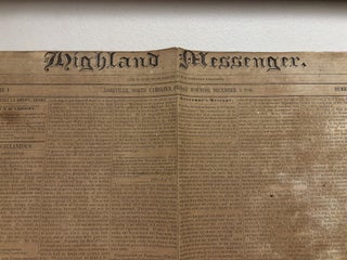 Highland Messenger : Volume 1 Asheville, North Carolina, Friday Morning, December 3, 1840.