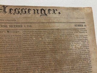 Highland Messenger : Volume 1 Asheville, North Carolina, Friday Morning, December 3, 1840.